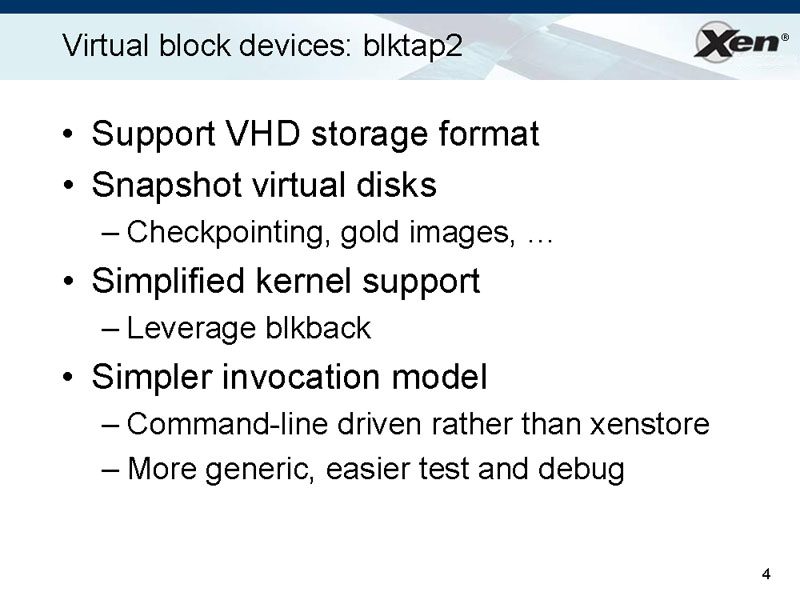 <b>blktap2によりVHDストレージがサポートされた</b>